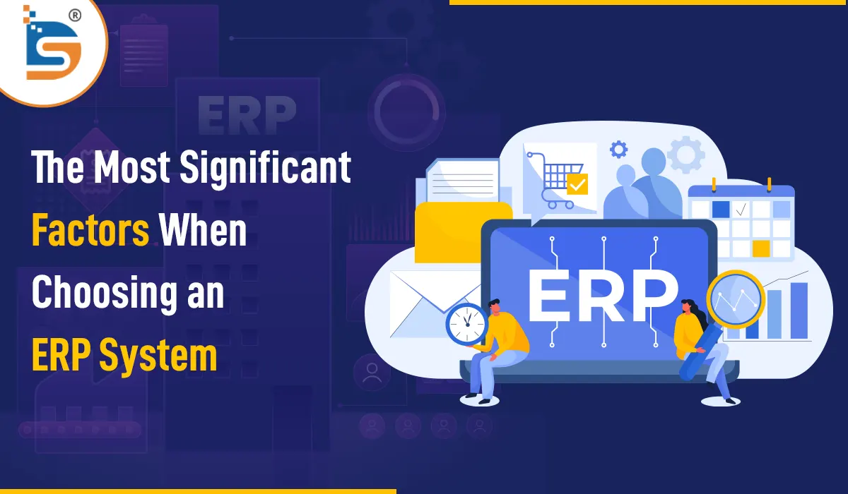 The-most-significant-factors-when-choosing-an-ERP-system