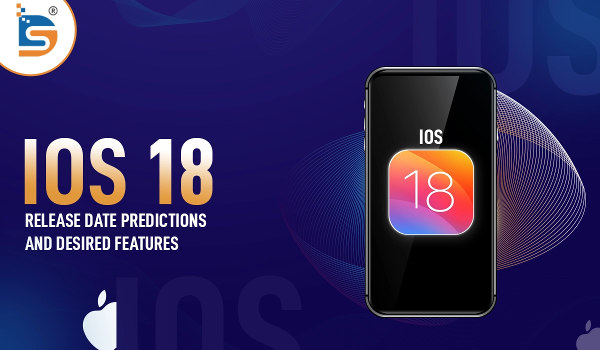 iOS-18-Release-Date-Predictions-and-Desired-Features