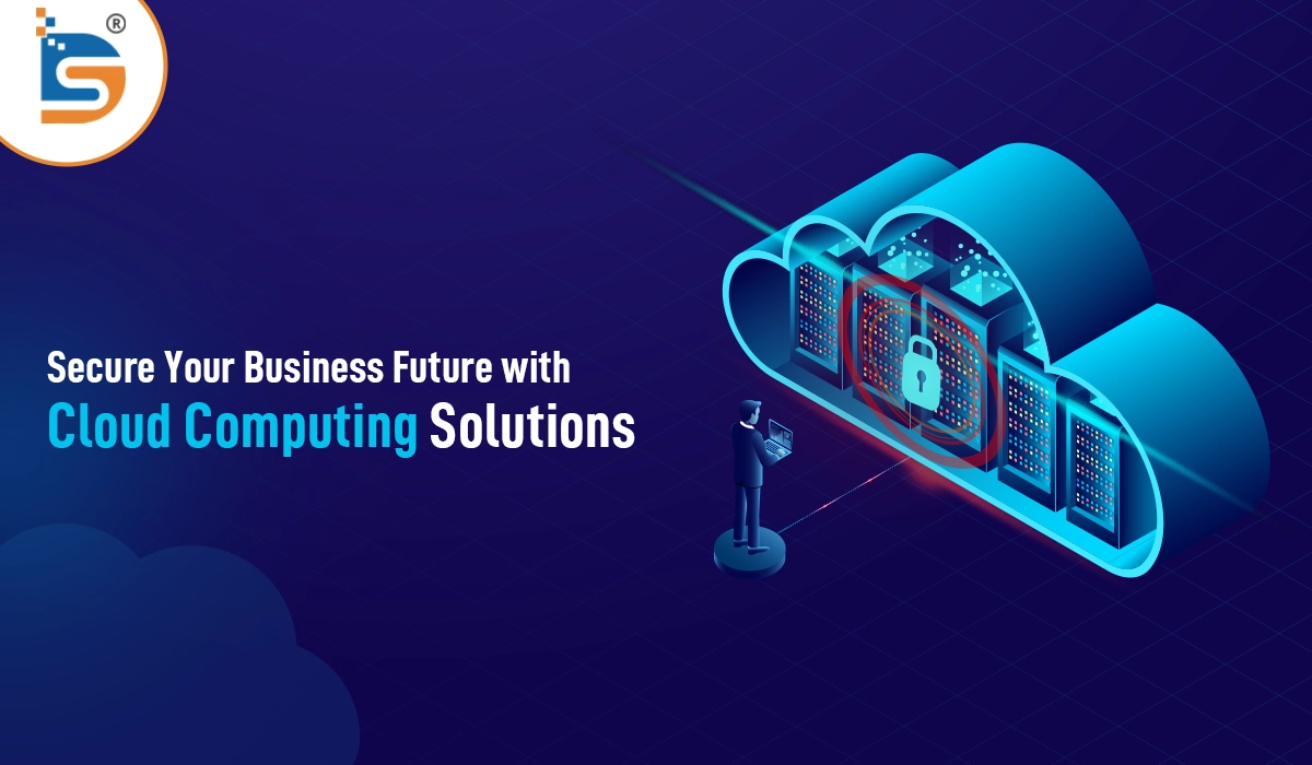 secure-your-business-future-with-cloud-computing-solutions